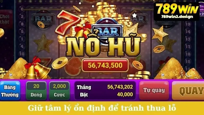 Giữ tâm lý ổn định để tránh thua lỗ