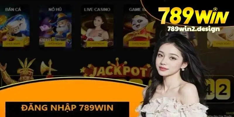Tổng quan đăng nhập 789win